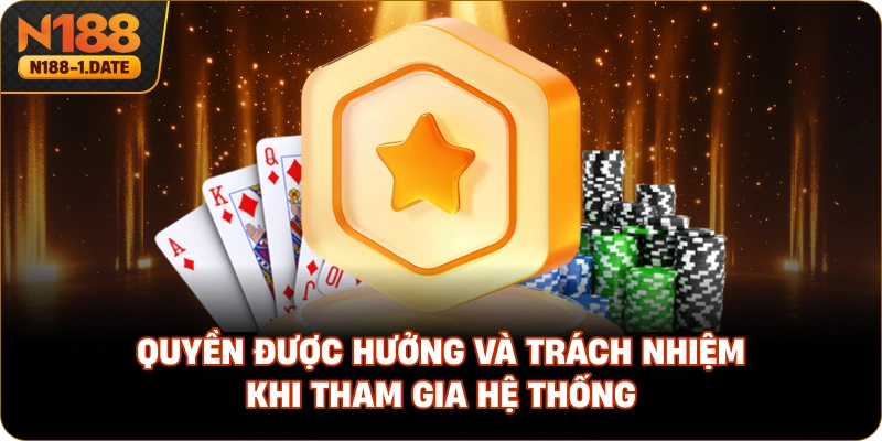 quyen-duoc-huong-va-trach-nhiem-khi-tham-gia-he-thong